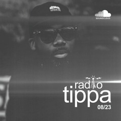 Radio Tippa // August 2023