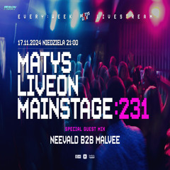 Dj Matys - Live on Mainstage ''231 with Dj Neevald & Nalvee [LIVE UP] (17.11.2024) up by PRAWY
