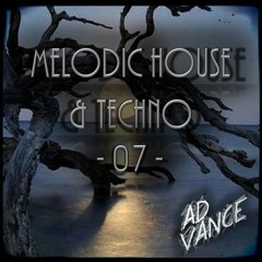 Melodic House & Techno -07- (Ad Vance)-(HQ)