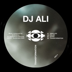 Transformation EP by DJ Ali (GP04)