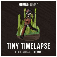 Mumbo Jumbo - TinyTimelapse