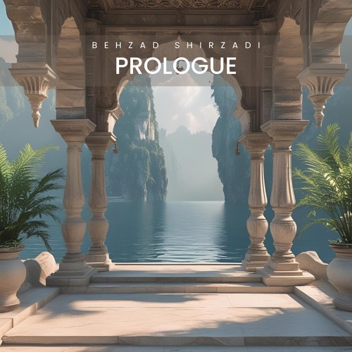 PROLOGUE-Behzad Shirzadi( Orginal Music).mp3
