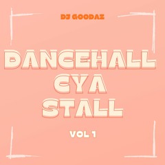 Dancehall Cya Stall Vol. 1 (RAW DANCEHALL 2024)
