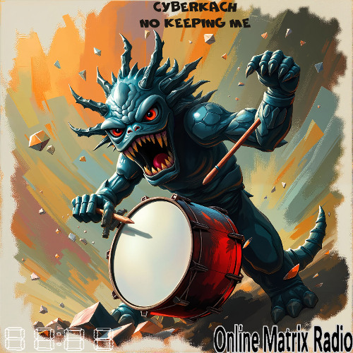 CyberKach - No Keeping Me [Breakbeat-dnb]