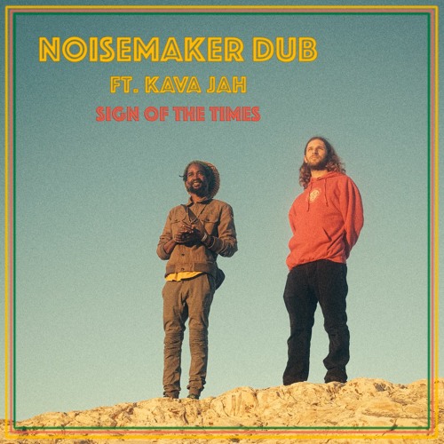 NOiSEMAKER(Dub)- Sign of the Times