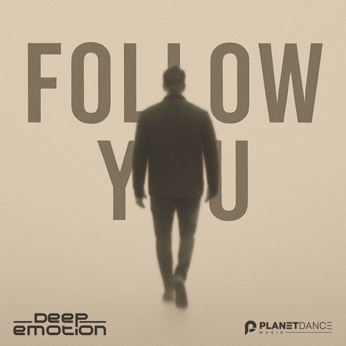 Deep Emotion - Follow You (Extended Mix)