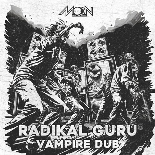 Radikal Guru - Vampire Dub