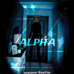 z-alpha (Super Slowed)