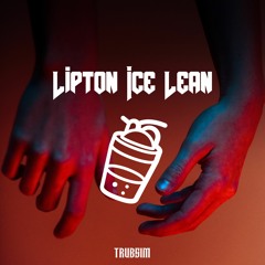 Lipton Ice Lean - trubsim. (Prod. M.K Beats)