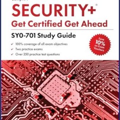 [ebook] read pdf 📖 CompTIA Security+ Get Certified Get Ahead: SY0-701 Study Guide Read Book