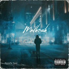 Madhosh | Prod. Waveyy Beats