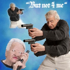 BUT NOT 4 ME