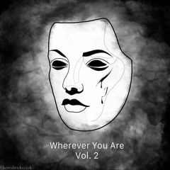 Presents - Wherever You Are Vol. 2