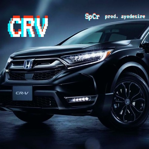 CRV (prod. ayodesire)