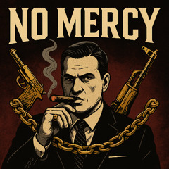 No Mercy