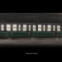 木蓮を揺らす風 (Magnolia Wind) [Instrumental version]