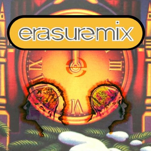 Stream Erasuremix | Listen to Erasuremix presents: Erasure