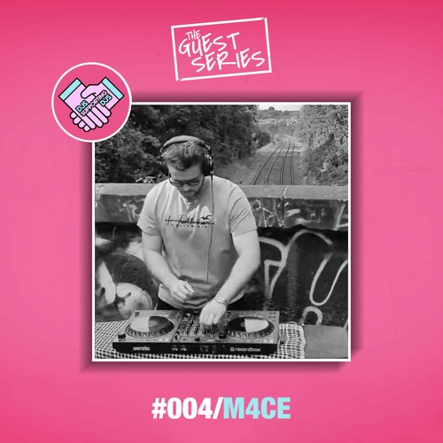 DJSDJS // The Guest Series // Episode004: M4CE