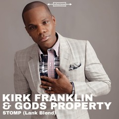 Kirk Franlkin - Stomp (Lank Blend).mp3