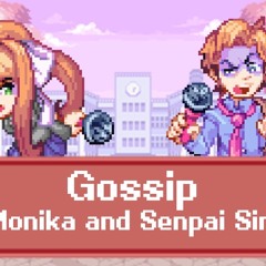 Monika and Senpai sings Gossip byTrioDevanata