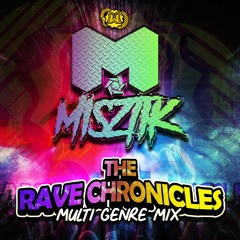 Misztik - The Rave Chronicles - [MULTI GENRE 4X4]