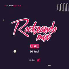 Rockeando Mix Live - DJ Javi IRR
