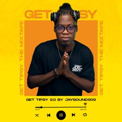 GET TIPSY MIX SESSION 3.0