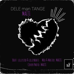 DELE man TANGE _ MAITI