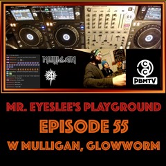 PBMTV Shows - Episode 55 w Mulligan, Glowworm - Feb 13, 2022