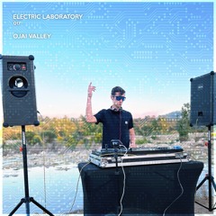 ELECTRIC LAB #17: Ojai Valley