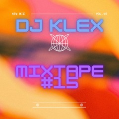 DJ KLEX MIXTAPE #15