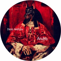 Denis Andreev - Anubis