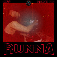 Runna - Frex On Air #20