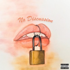 No Discussion (prod. paryo x nato)