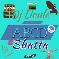 L'ABCD Du Shatta By Dj Lioule & Kody