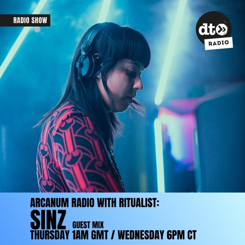 Arcanum Radio #011 - Guest Mix: Sinz