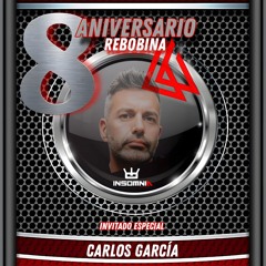 CARLOS GARCÍA 8° ANV REBOBINA⏪️