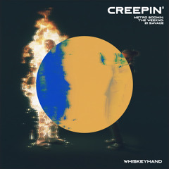 Creepin' (Whiskeyhand Edit)Free DL tap "buy"