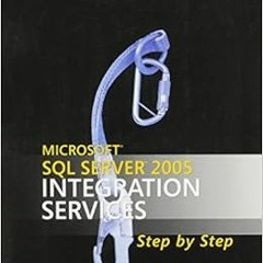 READ EBOOK EPUB KINDLE PDF Microsoft® SQL Server(TM) 2005 Integration Services Step by Step by Paul