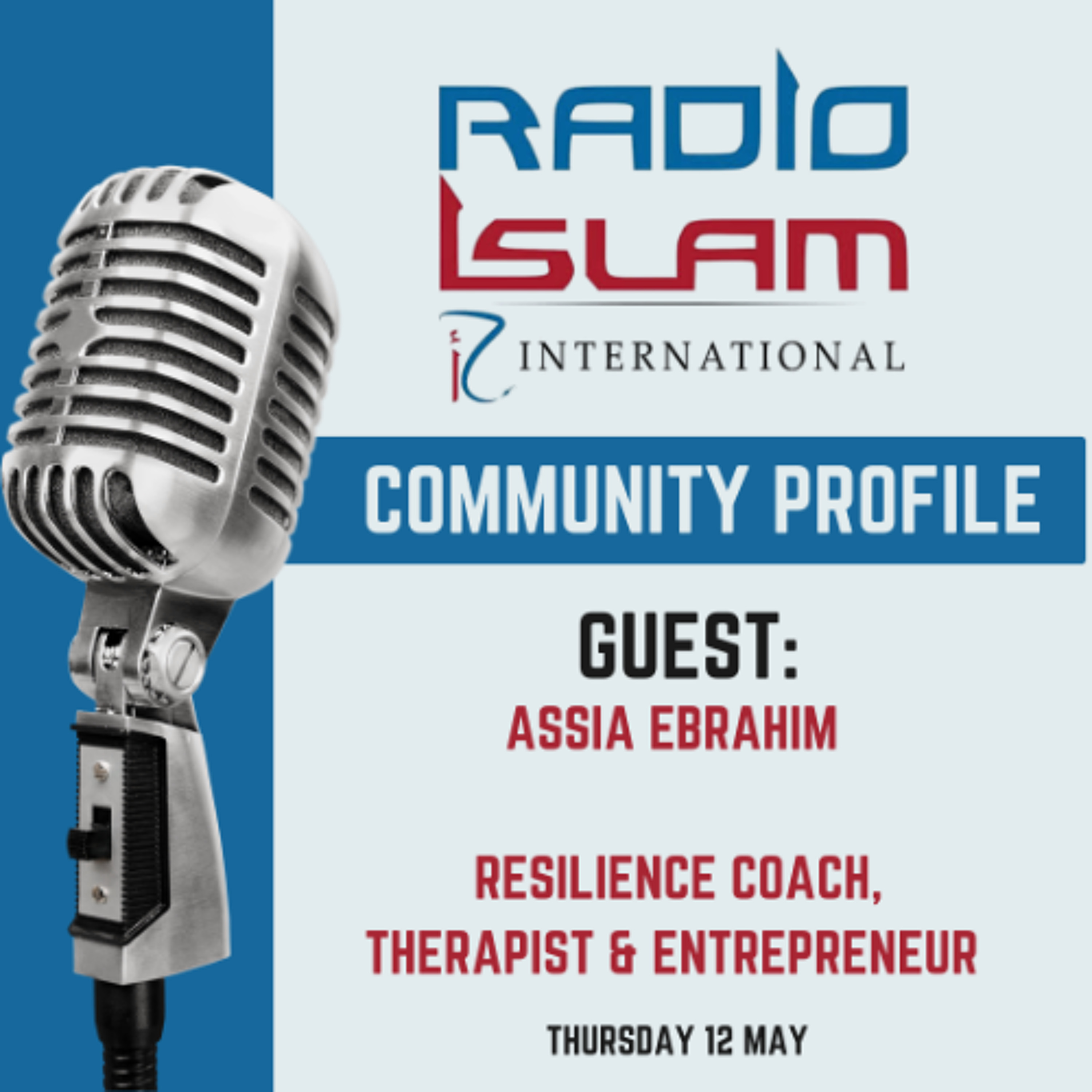 Community Profile Guest: Assia Ebrahim – Resilience Coach, Therapist & Entrepreneur