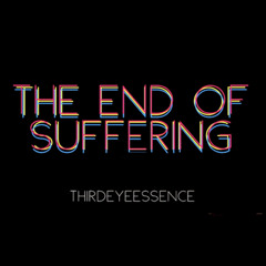 the End of Suffering