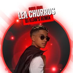 Lea Churros X Dj Illan’s - suis moi ( last last remix )