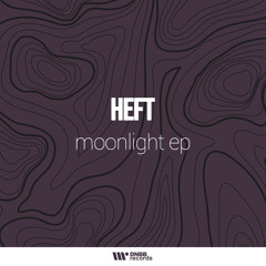 HEFT - Moonlight (Original Mix)