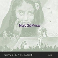 Nat SûPrise // fem*vak FLINTA* Podcast 009