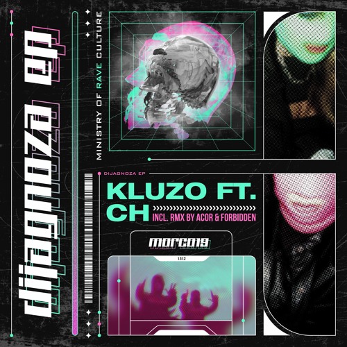 Kluzo Ft. CH - Dijagnoza (ACOR Remix) [MORC019]