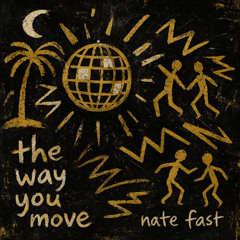 The Way You Move