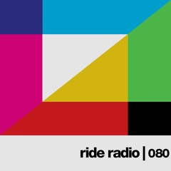 Ride Radio 080 With Myon