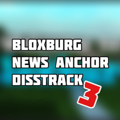 BloxBurg Disstrack 3