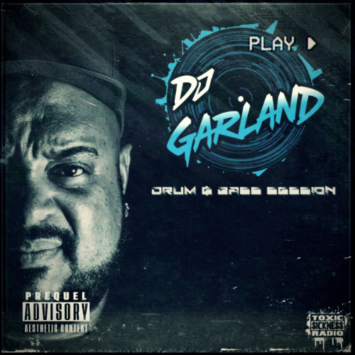 DJ GARLAND / DRUM & BASS SESSION #09 ON TOXIC SICKNESS / MARCH / 2025