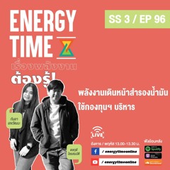 Energy Time 28 - 11 - 24 SS3 EP.96
